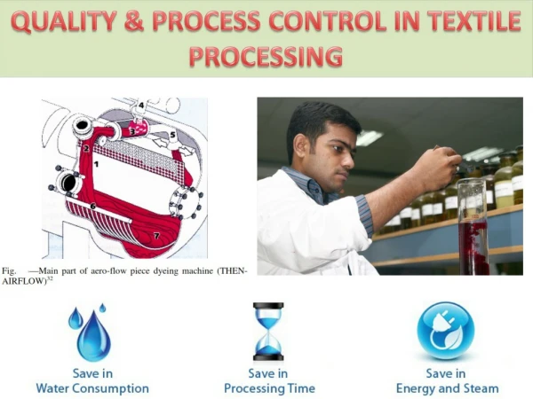 Quality & process control in textile processing