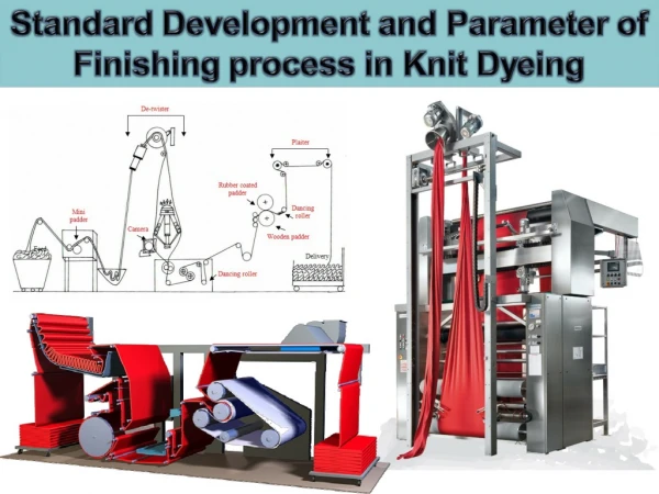 Parameter of finishing process in knit dyeing