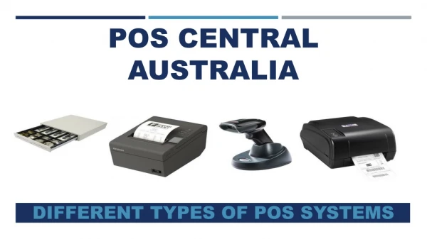 Different Kinds of POS Systems