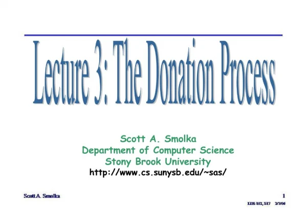 Lecture 3: The Donation Process