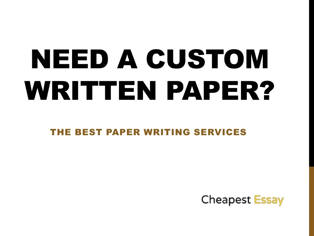 need a custom written paper