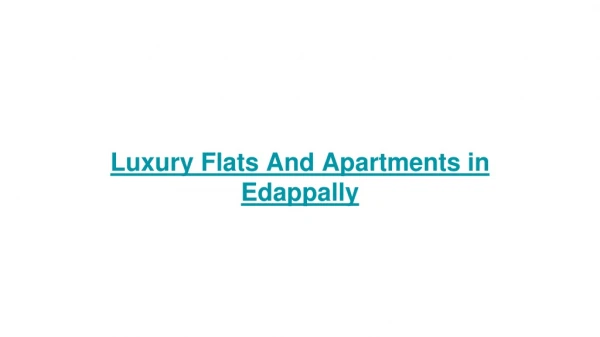 Luxury Flats and Apartments in Edappally