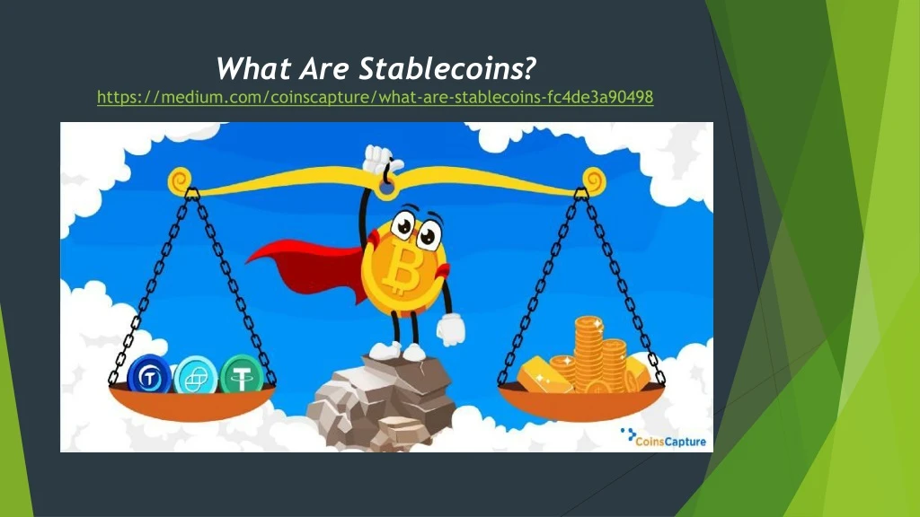 what are stablecoins https medium com coinscapture what are stablecoins fc4de3a90498