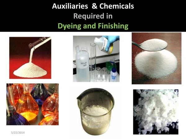 Auxiliaries & chemicals required in dyeing and finishing