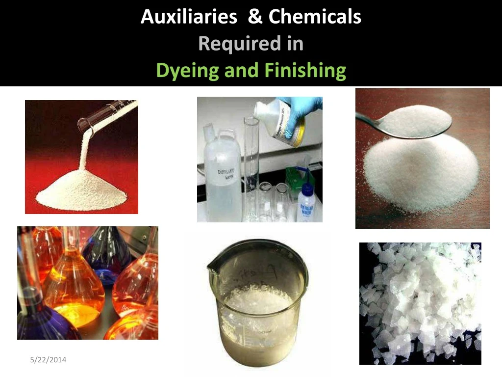 auxiliaries chemicals required in dyeing