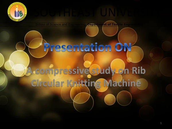 A compressive study on rib circular knitting machine