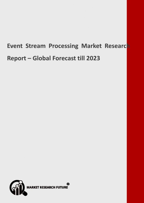 event stream processing market research report