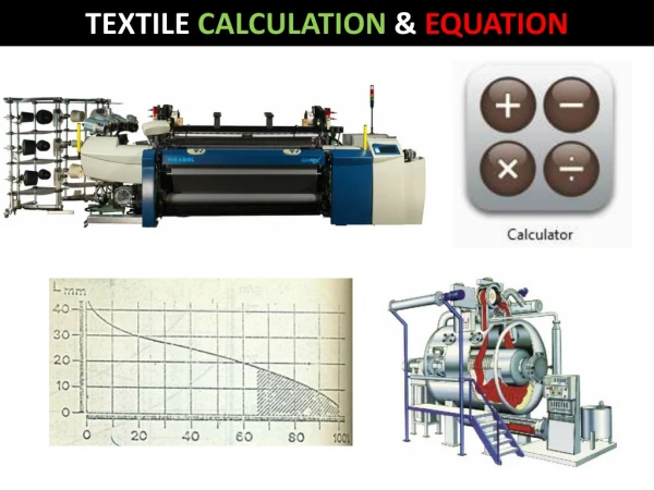 Textile Calculations and Equations