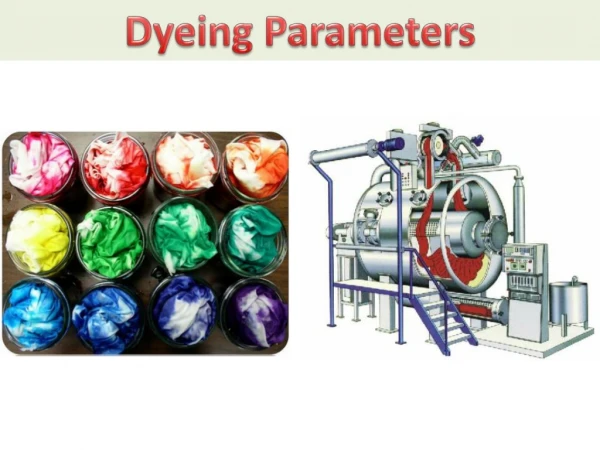 Dyeing parameters