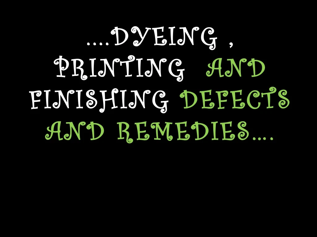 dyeing dyeing printing printing and finishing