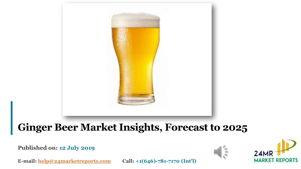 ginger beer market insights forecast to 2025