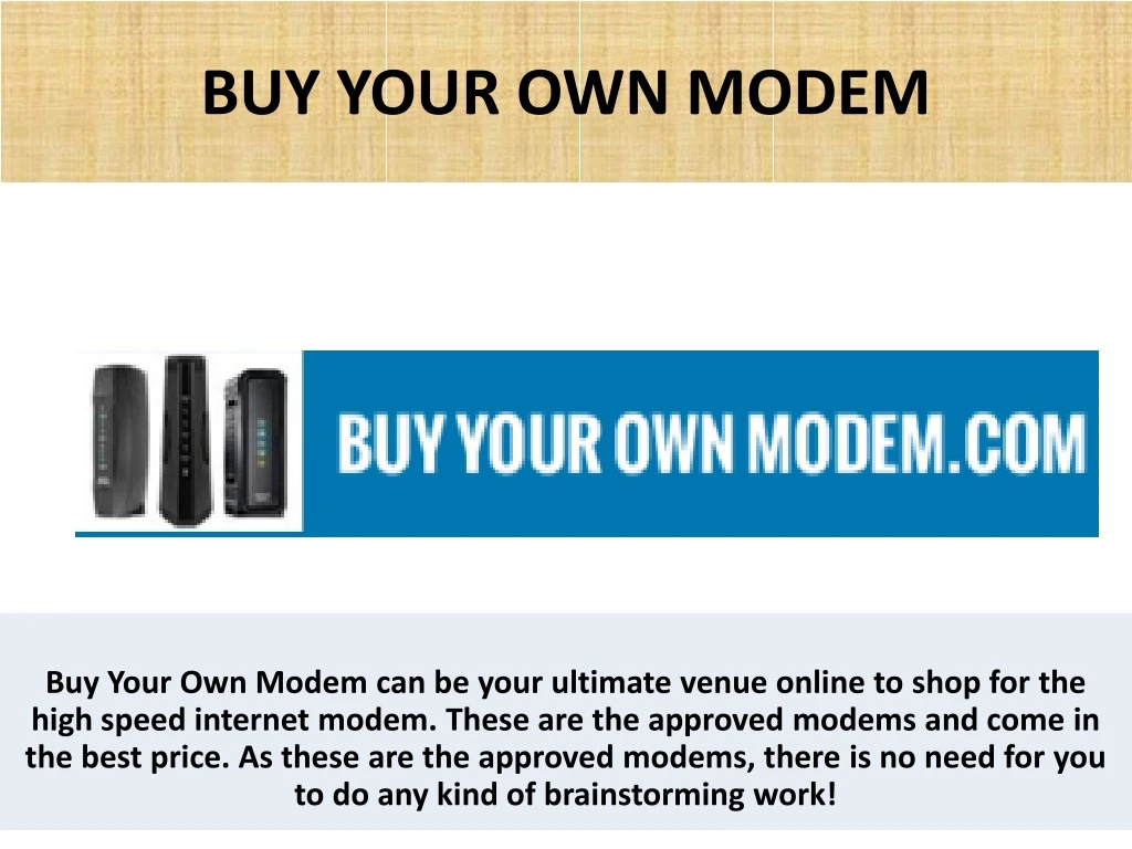buy your own modem