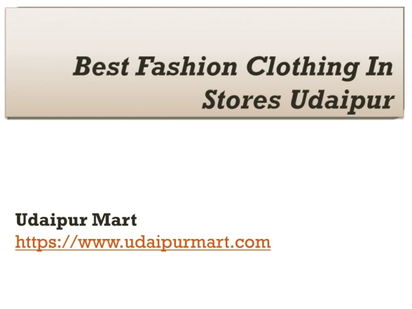 Best Fashion Clothing Stores In Udaipur