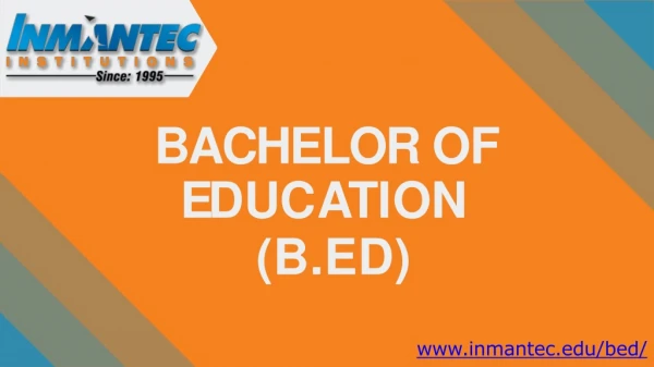 Bachelor of Education - INMANTEC Institutions