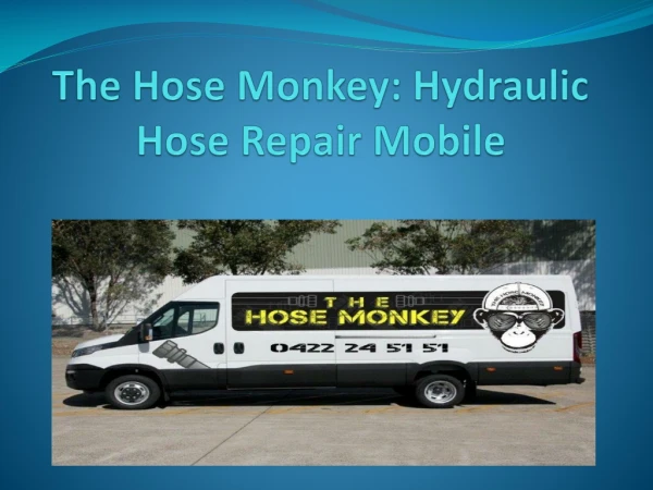 The Hose Monkey: Hydraulic Hose Repair Mobile | Gates Hydraulic Fittings