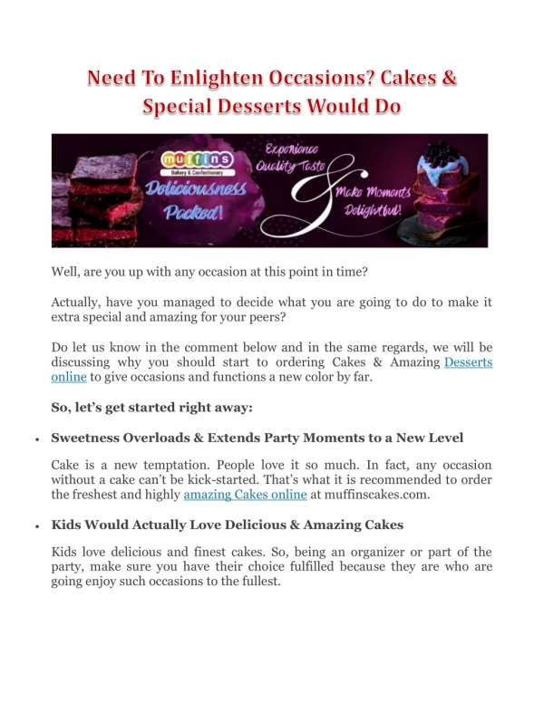 Need To Enlighten Occasions? Cakes & Special Desserts Would Do