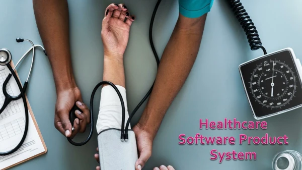Healthcare Software Product System