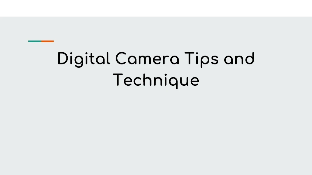 digital camera tips and technique