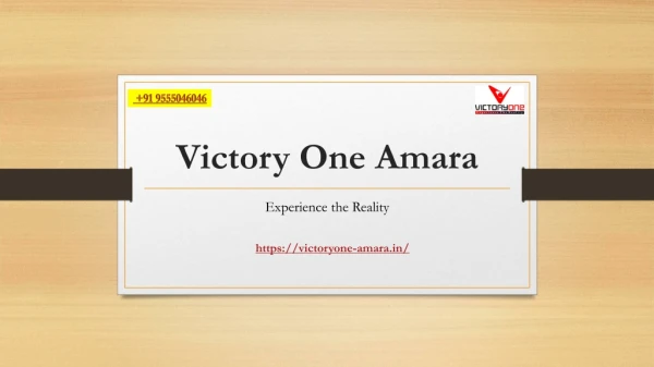 Victory one Amara Property in Noida