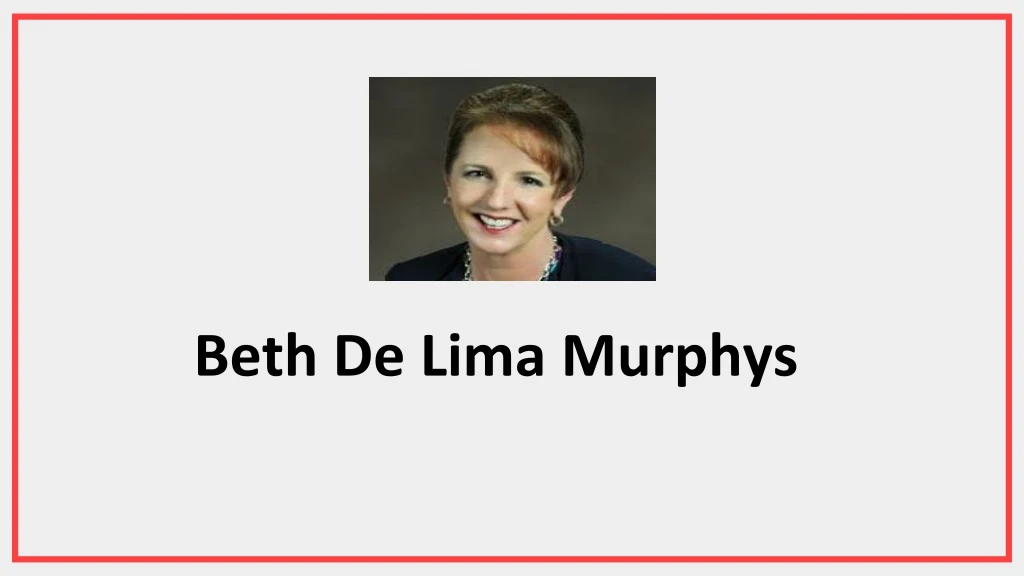 beth de lima murphys