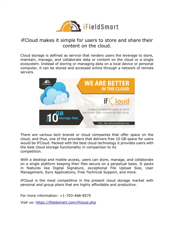 iFCloud makes it simple for users to store and share their content on the cloud.