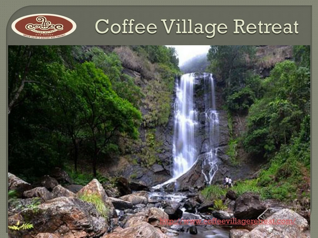 coffee village retreat