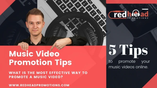 Most Effective Music Video Marketing Tips
