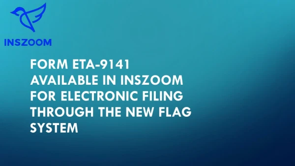 Form ETA-9141 available in INSZoom for electronic filing through FLAG system | INSZoom
