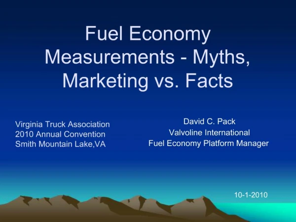 Fuel Economy Measurements - Myths, Marketing vs. Facts