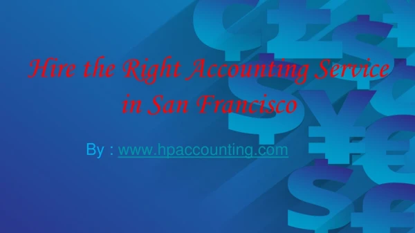 Hire the Right Accounting Service in San Francisco