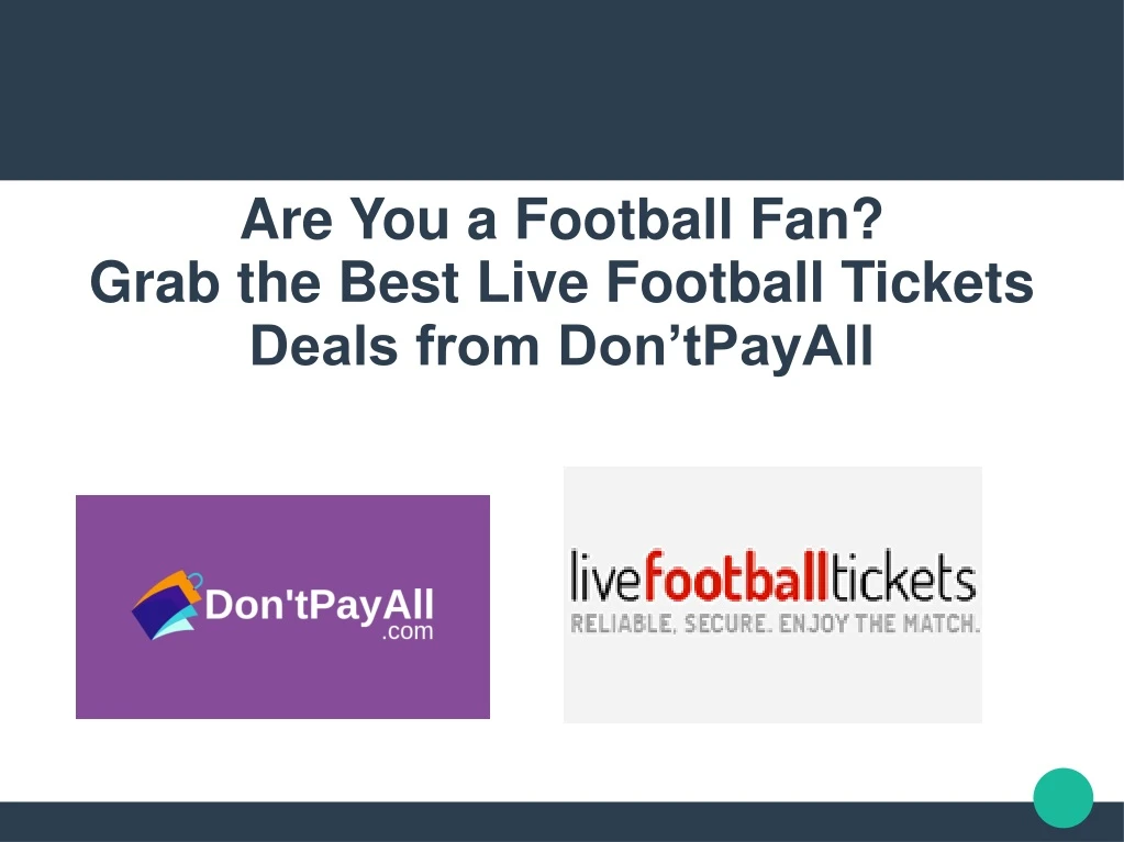 are you a football fan grab the best live