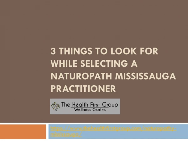 3 Things To Look For While Selecting A Naturopath Mississauga Practitioner