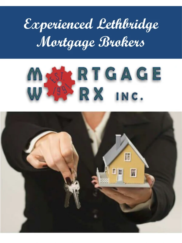 Experienced Lethbridge Mortgage Brokers