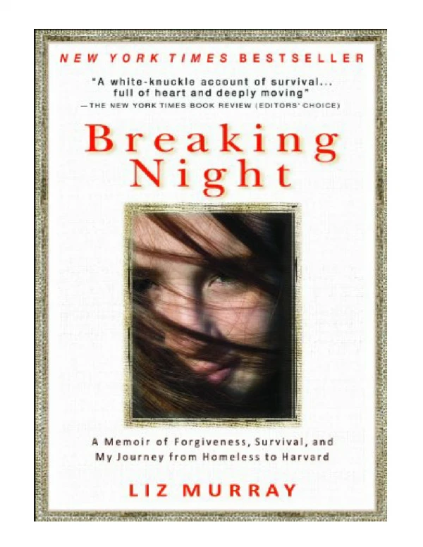 Breaking Night A Memoir of Forgiveness, Survival, and My Jou