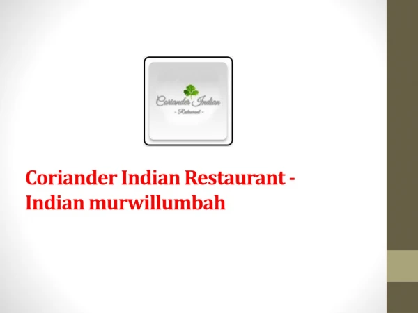 Coriander Indian Restaurant - Order Indian food delivery and takeaway online