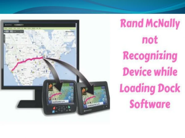 Rand McNally not Recognizing Device while Loading Dock Software
