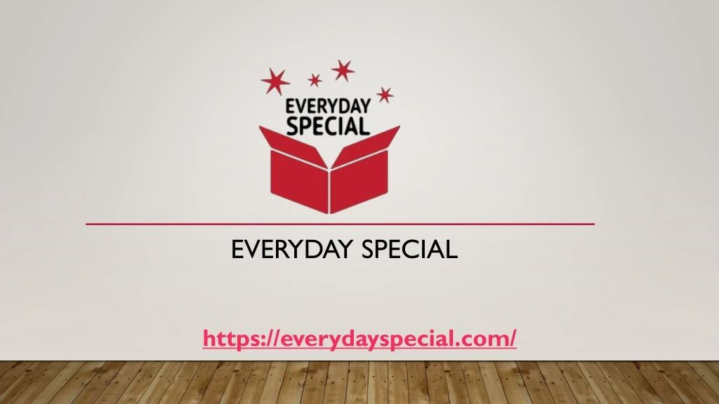 everyday special