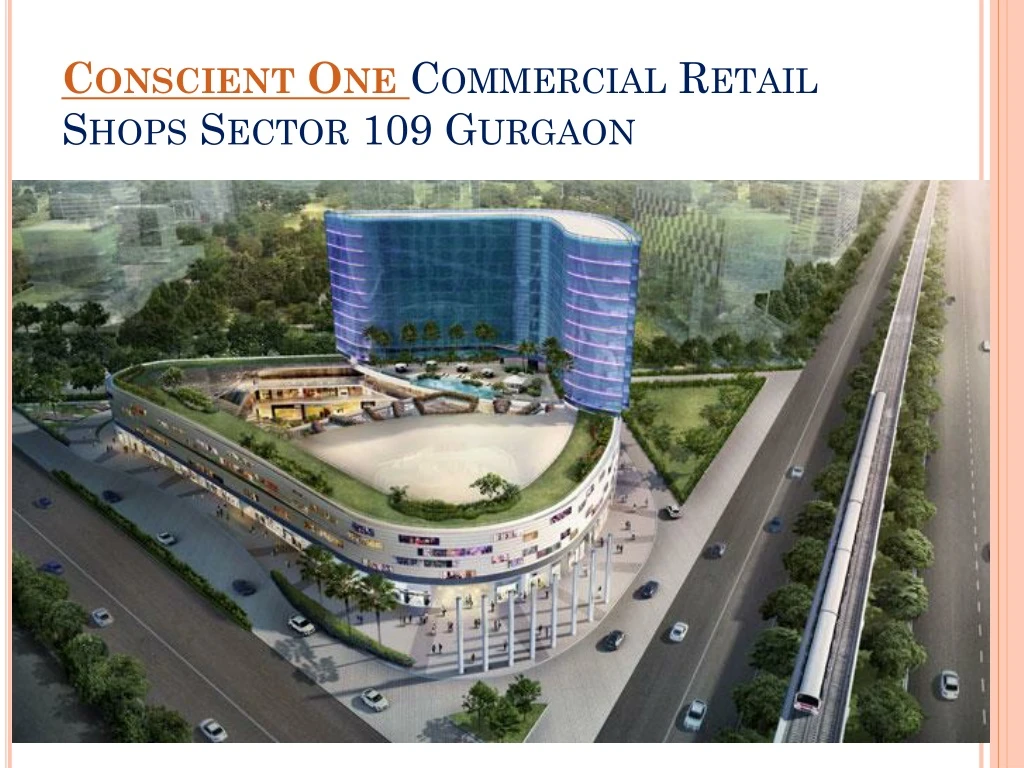 conscient one commercial retail shops sector 109 gurgaon