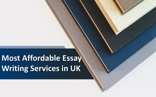 Most Affordable Essay Writing Services in UK