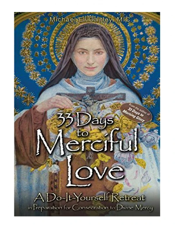 33 Days to Merciful Love A Do-It-Yourself Retreat in Prepara