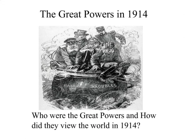 The Great Powers in 1914