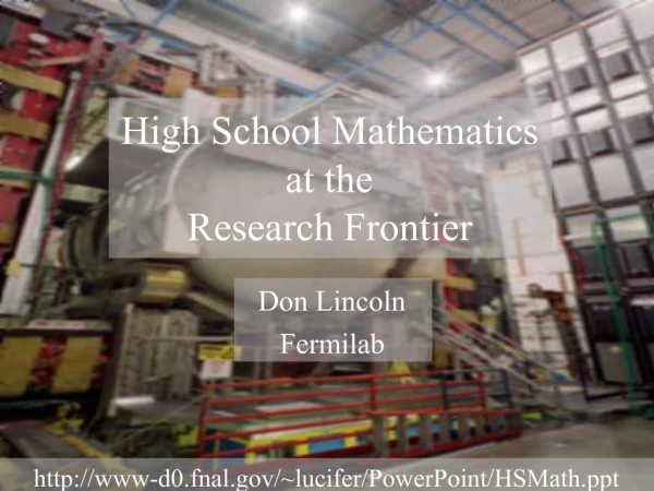 High School Mathematics at the Research Frontier