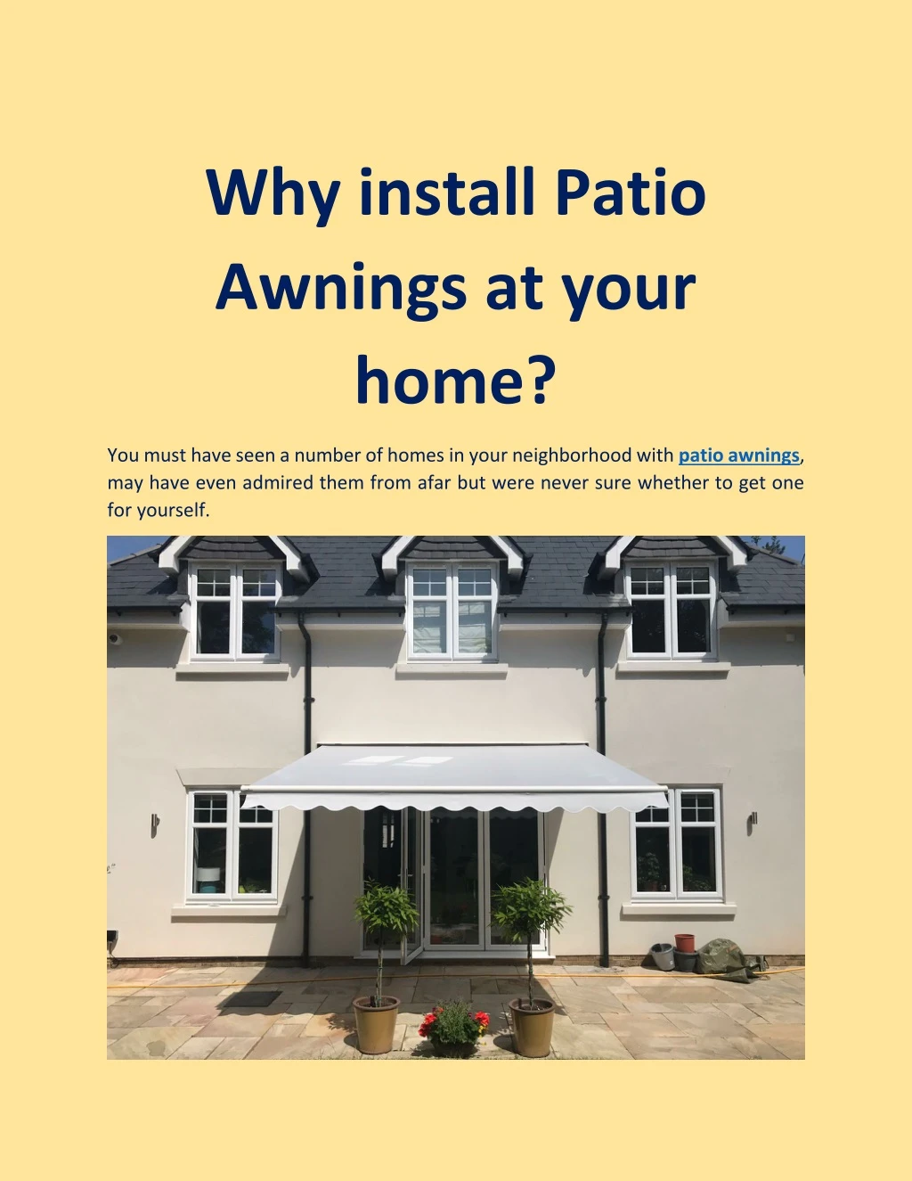 why install patio awnings at your home