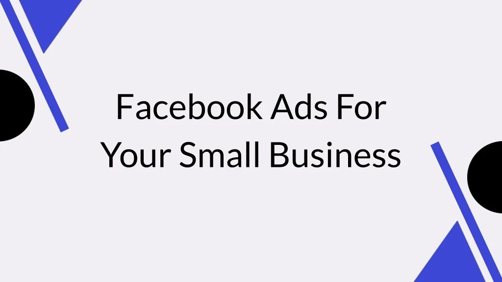 facebook ads for your small business