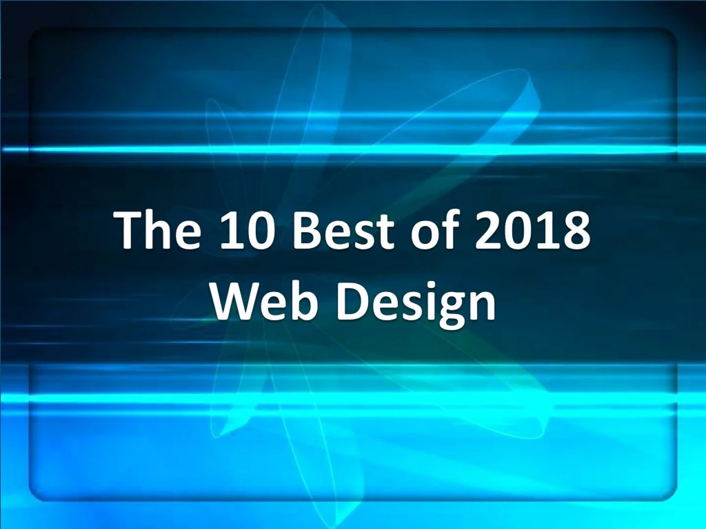 the 10 best of 2018 web design