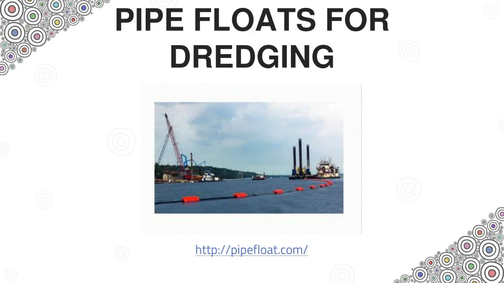 pipe floats for dredging