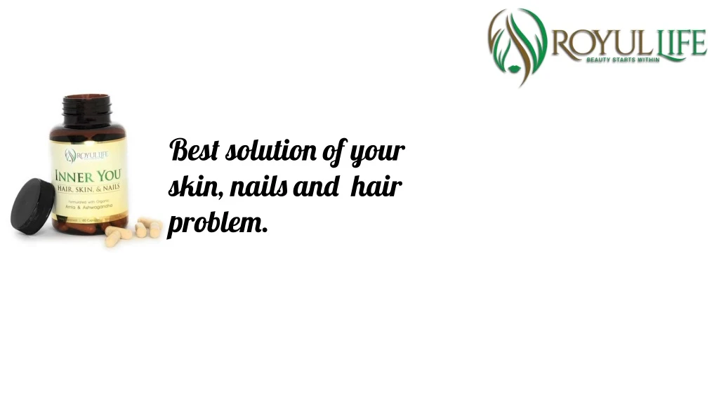 best solution of your skin nails and hair problem