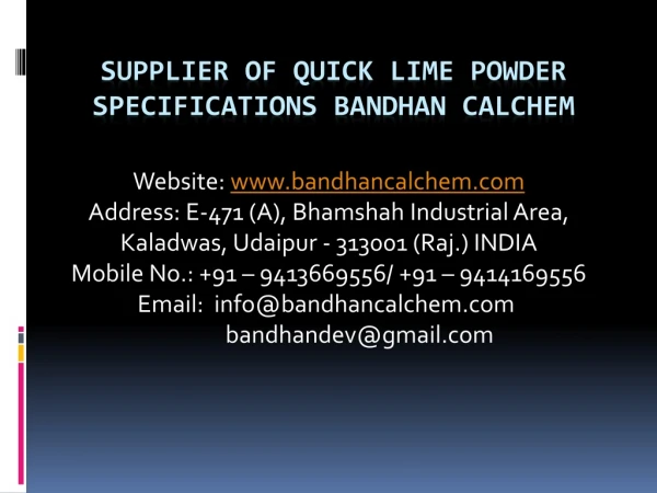Supplier of Quick Lime Powder Specifications Bandhan Calchem
