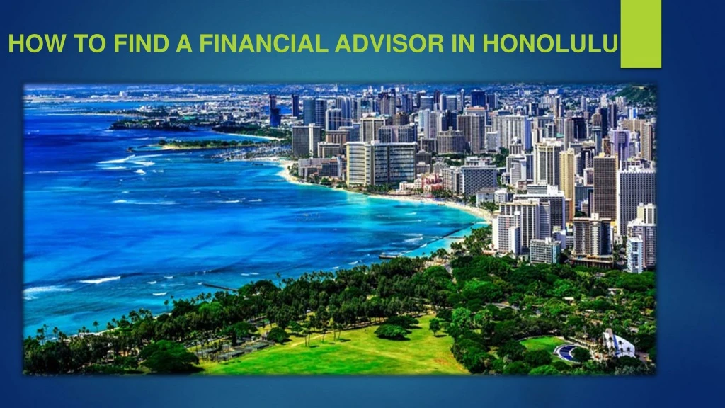 how to find a financial advisor in honolulu