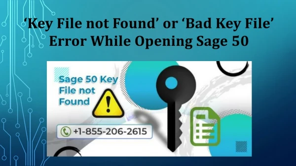 ‘Key File not Found’ or ‘Bad Key File’ Error While Opening Sage 50
